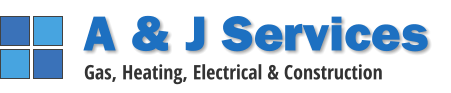 A & J Services Gas, Heating, Electrical & Construction